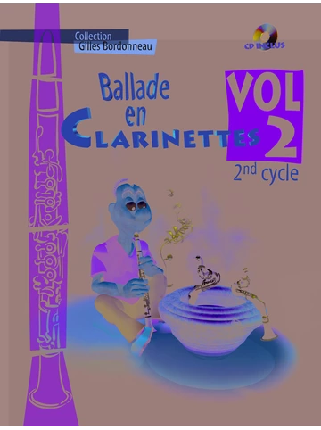 Ballade en clarinettes. Deuxième cycle, volume 2 Visual